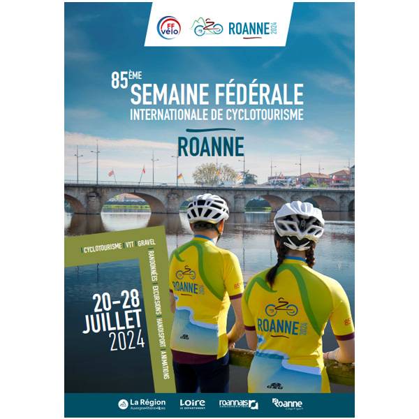 CYCLOTOURISME À ROANNE DU 20 AU 28 JUILLET PARTICIPEZ À LA SEMAINE FÉDÉRALE !