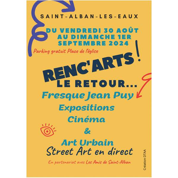 LE DERNIER WEEK-END D’AOÛT, VOUS AVEZ « RENC’ARTS » À ST-ALBAN-LES-EAUX !