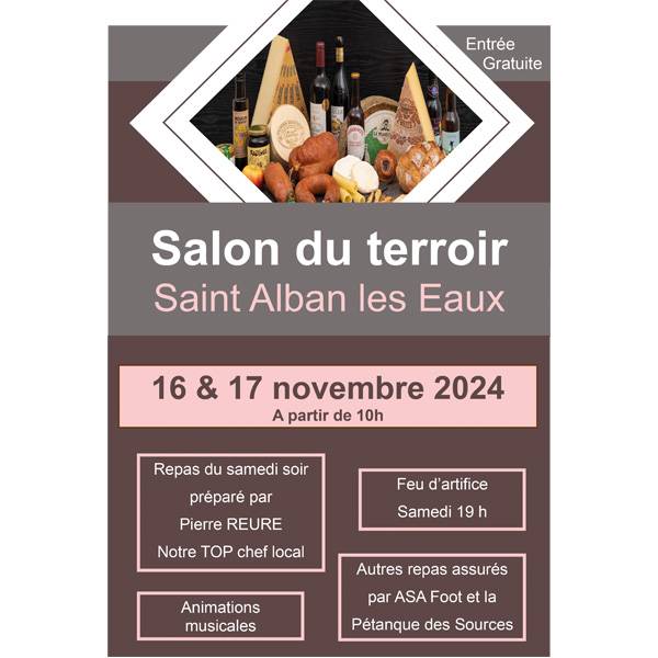 16 & 17 NOVEMBRE À SAINT ALBAN LES EAUX 4ÈME ÉDITION DU SALON DU TERROIR